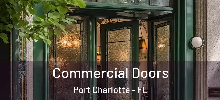 Commercial Doors Port Charlotte - FL