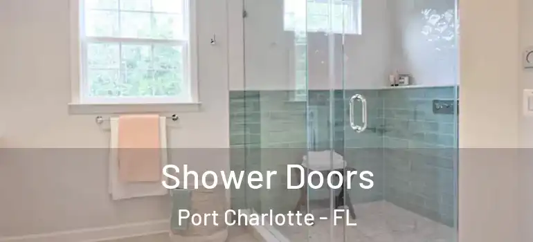  Shower Doors Port Charlotte - FL