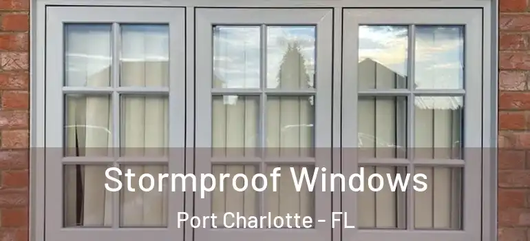  Stormproof Windows Port Charlotte - FL