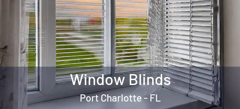  Window Blinds Port Charlotte - FL